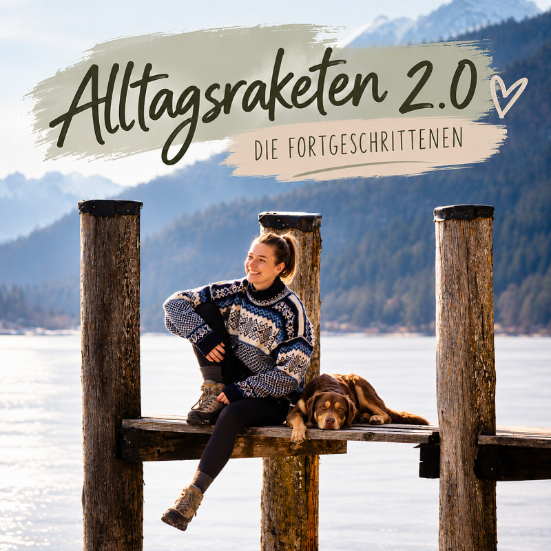 Alltagsraketen 2.0 - Die Fortgeschrittenen