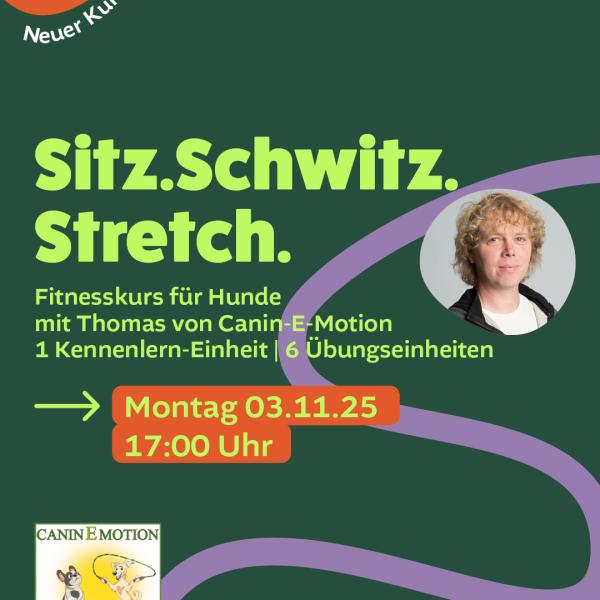 Sitz-Schwitz-Stretch