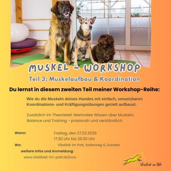 Muskel Workshop Teil 3 MIT HUND